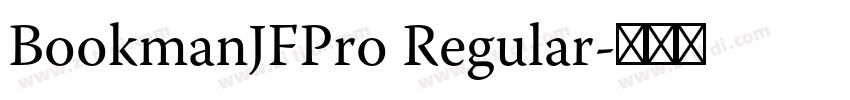 BookmanJFPro Regular字体转换